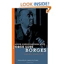 Seven Conversations with Jorge Luis Borges