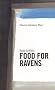 Food for Ravens (Oberon Modern Playwrights)