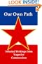 Our Own Path; Selected Writings from Yugoslav Communism