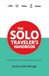 The Solo Traveler's Handbook 2nd Edition
