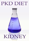 PKD Diet Kidney (Polycystic Organ Disease Diet)