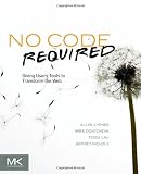 No Code Required: Giving Users Tools to Transform the Web