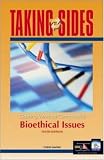 Taking Sides: Clashing Views on Controversial Bioethical Issues