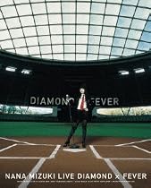 NANA MIZUKI LIVE DIAMOND&times;FEVER(Blu-ray Disc)