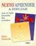 Aprender a Dibujar Con El Lado Derecho del Cerebro (Spanish Edition)