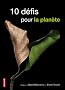 10 d�fis pour la plan�te