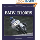 BMW R100RS (Motorcycle Collector Series) by Bill Stermer