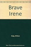 Brave Irene