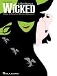 Wicked - Easy Guitar Songbook with Notes & TAB