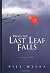When the Last Leaf Falls