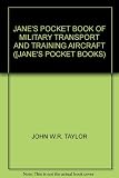 Jane's pocket book of military transport and training aircraft