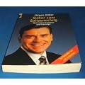 Sicher zum Spitzenerfolg. Motivationsstrategien und Praxistips.