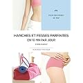 Hanches et fesses parfaites en 10 mn par jour