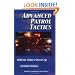 Advanced Patrol Tactics: Skills for Today's Street Cop