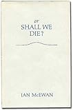 Or shall we die? : words for an oratorio