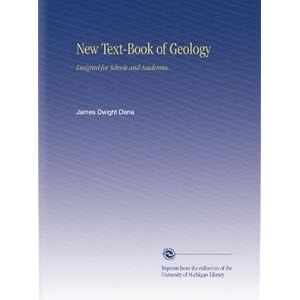 New Text-Book of Geology: Designed for Schools and Academies.
