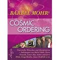Cosmic Ordering: Universelles W�nschen und Manifestieren