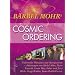 Cosmic Ordering: Universelles W�nschen und Manifestieren