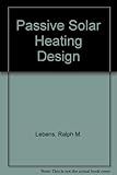 Passive solar heating design