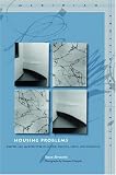 Housing Problems: Writing and Architecture in Goethe, Walpole, Freud, and Heidegger