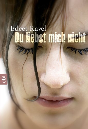 Du liebst mich nicht (German Edition)