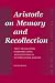 Book Aristotle on Memory and Recollection (Philosophia Antiqua)