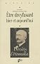 Etre dreyfusard hier et aujourd'hui