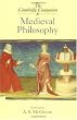 The Cambridge Companion to Medieval Philosophy (Cambridge Companions to Philosophy)