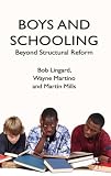 Boys and Schooling: Contexts, Issues and Practices