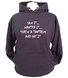 Saw it wanted it threw a tantrum got it' Navy Hoodie