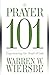 Prayer 101: Experiencing the Heart of God