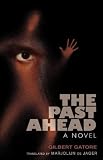The past ahead : a novel
