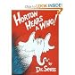 Horton Hears A Who! [Hardcover]