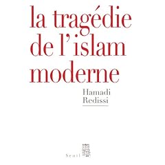 La trag�die de l'islam moderne