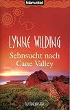 Produkt-Bild: Blanvalet ; 36340 Sehnsucht nach Cane Valley : Australien-Saga
