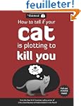 How to Tell If Your Cat Is Plotting t...
