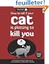 How to Tell If Your Cat Is Plotting to Kill You