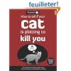 How to Tell If Your Cat Is Plotting to Kill You