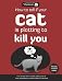 How To Tell if Your Cat is Plotting to Kill You