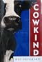 Cowkind: A Novel