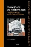 Dalmatia and the Mediterranean : portable archeology and the poetics of influence