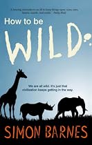How to Be Wild