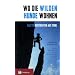 Wo die wilden Hunde wohnen: Klettergeschichten aus Tirol