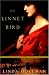 The Linnet Bird: A Novel