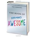The Book of Even More Awesome