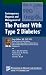 Contemporary Diagnosis and Management of The Patient With Type 2 Diabetes