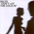 Don'T Let the Cold in
