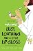Search : Lust, Loathing and a Little Lip Gloss