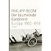 Der taumelnde Kontinent: Europa 1900-1914