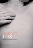Breastless : encounters with preventitive surgery